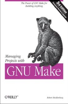 Managing Projects with GNU Make 