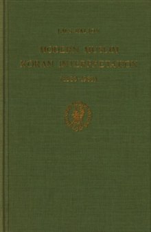 Modern Muslim Koran Interpretation (1880-1960)