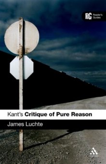 Kant's Critique of Pure Reason: A Reader's Guide