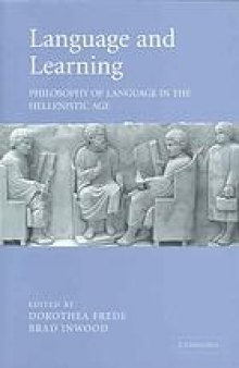 Language and learning : philosophy of language in the Hellenistic age : proceedings of the ninth Symposium Hellenisticum