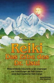 Reiki. Das Erbe des Dr. Usui  GERMAN 