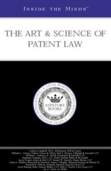 Inside the minds: the art & science of patent law