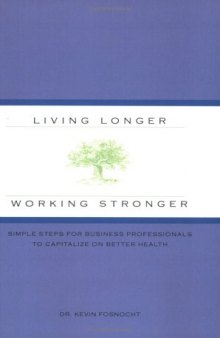 Living Longer Working Stronger