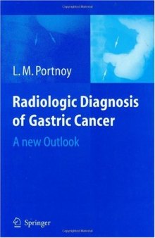 Radiologic Diagnosis of Gastric Cancer: A new Outlook