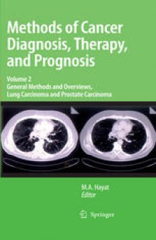 General Methods and Overviews, Lung Carcinoma and Prostate Carcinoma