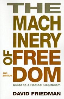Machinery of Freedom: Guide to a Radical Capitalism  