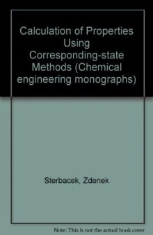 Calculation of Properties Using Corresponding-state Methods