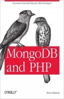 MongoDB and PHP: Document-Oriented Data for Web Developers