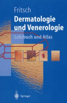 Dermatologie und Venerologie: Lehrbuch und Atlas