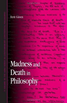 Madness And Death In Philosophy (S U N Y Series in Contemporary Continental Philosophy)  