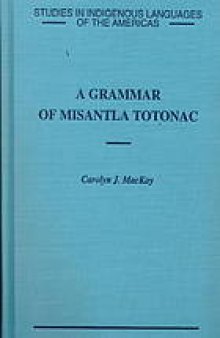 A grammar of Misantla Totonac