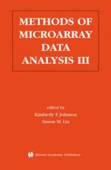 Methods of Microarray Data Analysis III: Papers from CAMDA’ 02