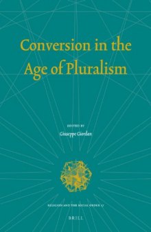 Conversion in the Age of Pluralism (Religion and the Social Order)
