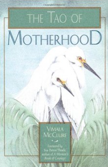 The Tao of Motherhood (Family & Childcare)