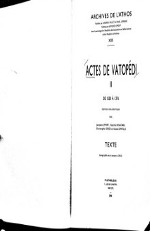 Actes de Vatopedi : Tome 2, De 1330 à 1376, édition diplomatique bilingue français-grec ancien