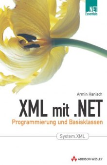 XML mit .NET - Programmierung und Basisklassen