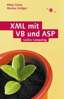 XML mit VB und ASP. Internetlösungen für Visual Basic- und Web-Entwickler  GERMAN 