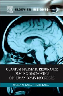 Quantum Magnetic Resonance Imaging Diagnostics of Human Brain Disorders (Elsevier Insights)