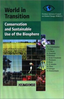 World in Transition: Conservation and Sustainable Use of the Biosphere