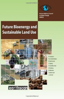 World in Transition: Future Bioenergy and Sustainable Land Use