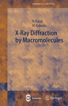 X-Ray Diffraction by Macromolecules (Springer Series in Chemical Physics)