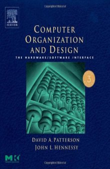 Computer Organization and Design: The Hardware Software Interface, 3rd Edition