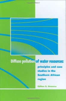 Diffuse Pollution of Water Resources - Principles and Case Studies in the Southern African Region (Balkema: Proceedings and Monographs in Engineering, Water and Earth Sciences)