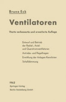 Ventilatoren: Entwurf und Betrieb der Radial-, Axial- und Querstromventilatoren