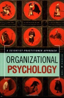 Organizational Psychology: A Scientist Practitioner Approach