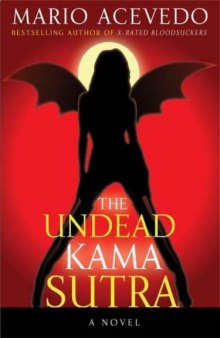The Undead Kama Sutra (Felix Gomez, Book 3)