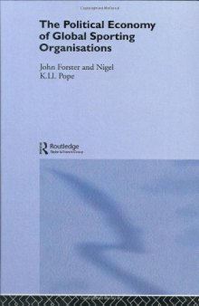 The Political Economy of Sports Organisations (Routledge Frontiers of Political Economy)