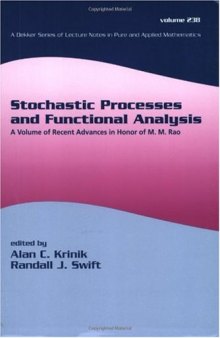 Stochastic Processes and Functional Analysis: A Volume of Recent Advances in Honor of M. M. Rao