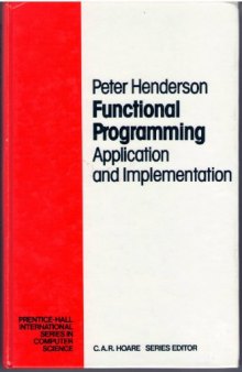 Functional Programming: Application and Implementation  