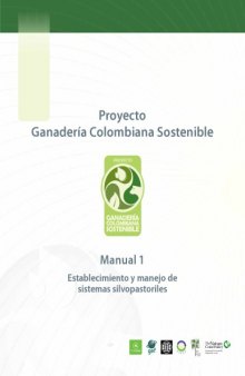 Proyecto ganadería colombiana sostenible. Manuales 1 a 4