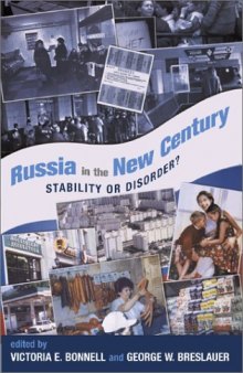 Russia In The New Century: Stability Or Disorder?