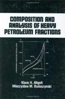 Composition and Analysis of Heavy Petroleum Fractions