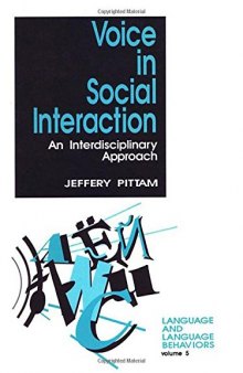 Voice in Social Interaction: An Interdisciplinary Approach