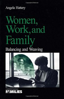 Women, Work, and Families: Balancing and Weaving