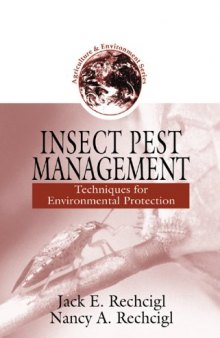 Insect Pest Management: Techniques for Environmental Protection