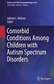 Comorbid Conditions Among Children with Autism Spectrum Disorders