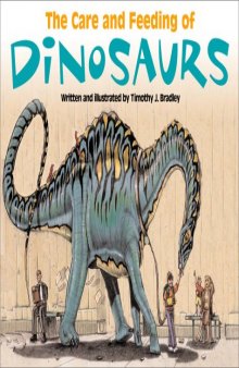 Care And Feeding Of Dinosaurs