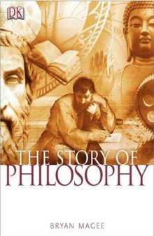 The Story of Philosophy: The Essential Guide to the History of Western Philosophy