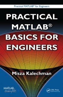 Practical Matlab Basics for Engineers