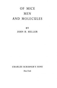 Of mice, men, and molecules