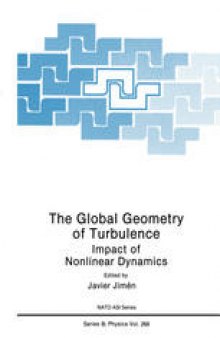 The Global Geometry of Turbulence: Impact of Nonlinear Dynamics