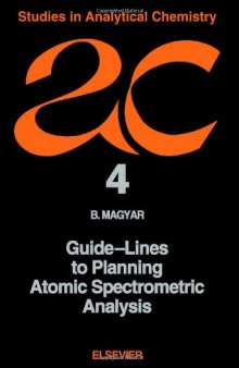 Guide-Lines to Planning Atomic Spectrometric Analysis