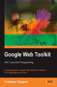 Google Web Toolkit GWT Java AJAX Programming