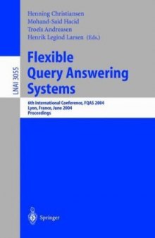 Flexible Query Answering Systems: 6th International Conference, FQAS 2004, Lyon, France, June 24-26, 2004. Proceedings