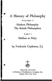 A History of Philosophy (Part I: Hobbes to Paley, Vol 5, Modern Philosophy: The British Philosophers)
