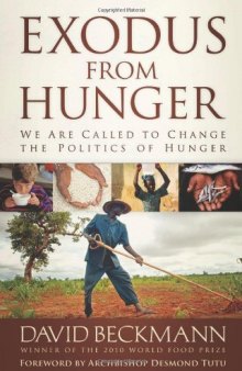 Exodus from Hunger: We Are Called to Change the Politics of Hunger